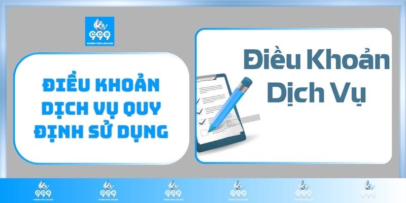 Điều khoản dịch vụ quy định sử dụng