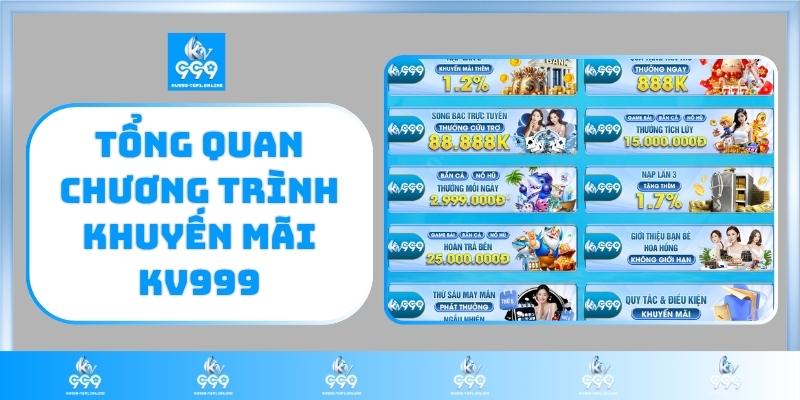 Tổng quan chương trình khuyến mãi KV999